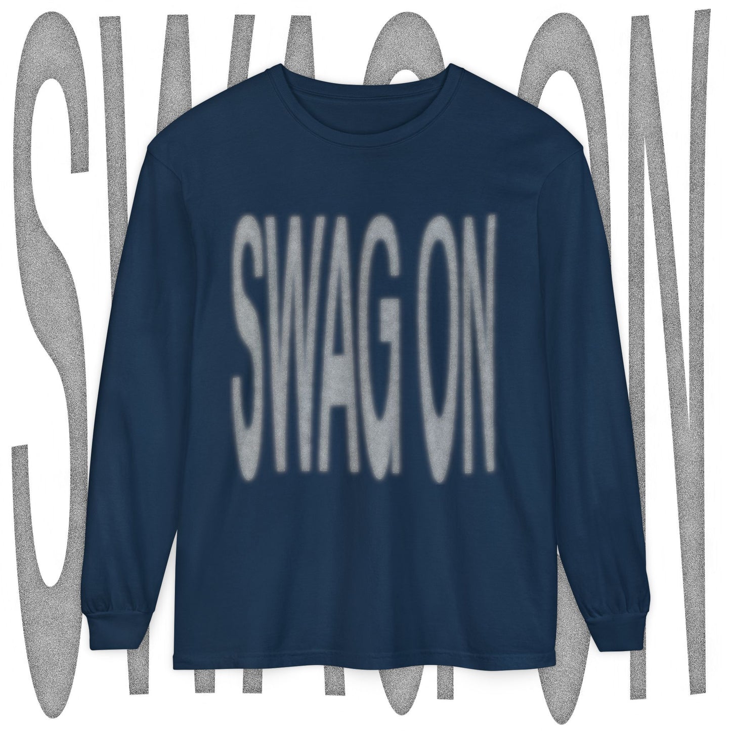 MY SWAG ON SWAG ON LONG SLEEVE TEE