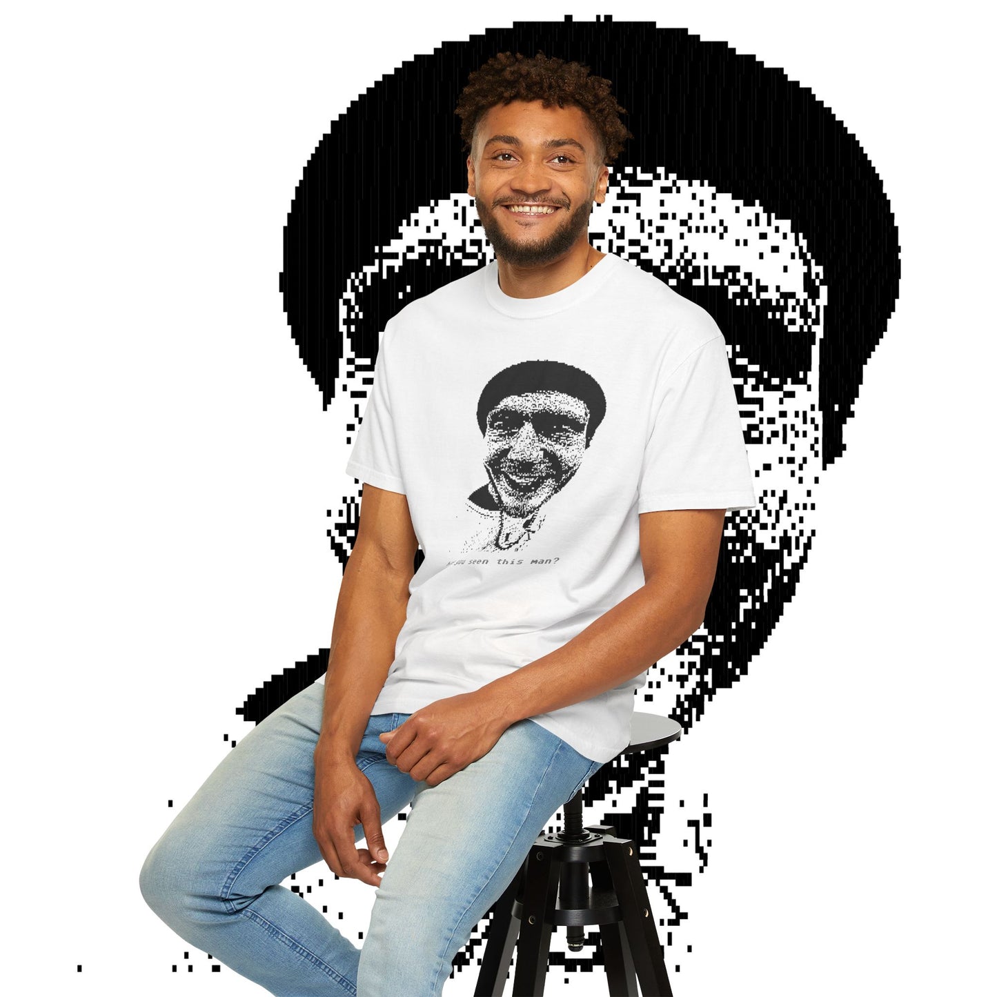 HAVE YOU SEEN THIS MAN TEE