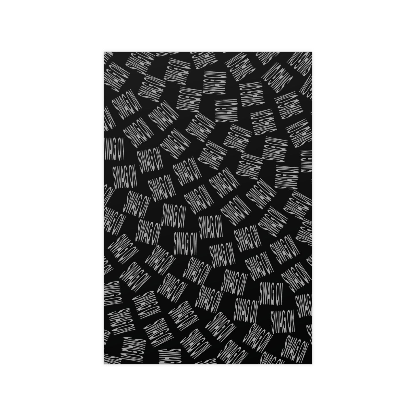 Swag On Poster (Black, Horizontal & Vertical)