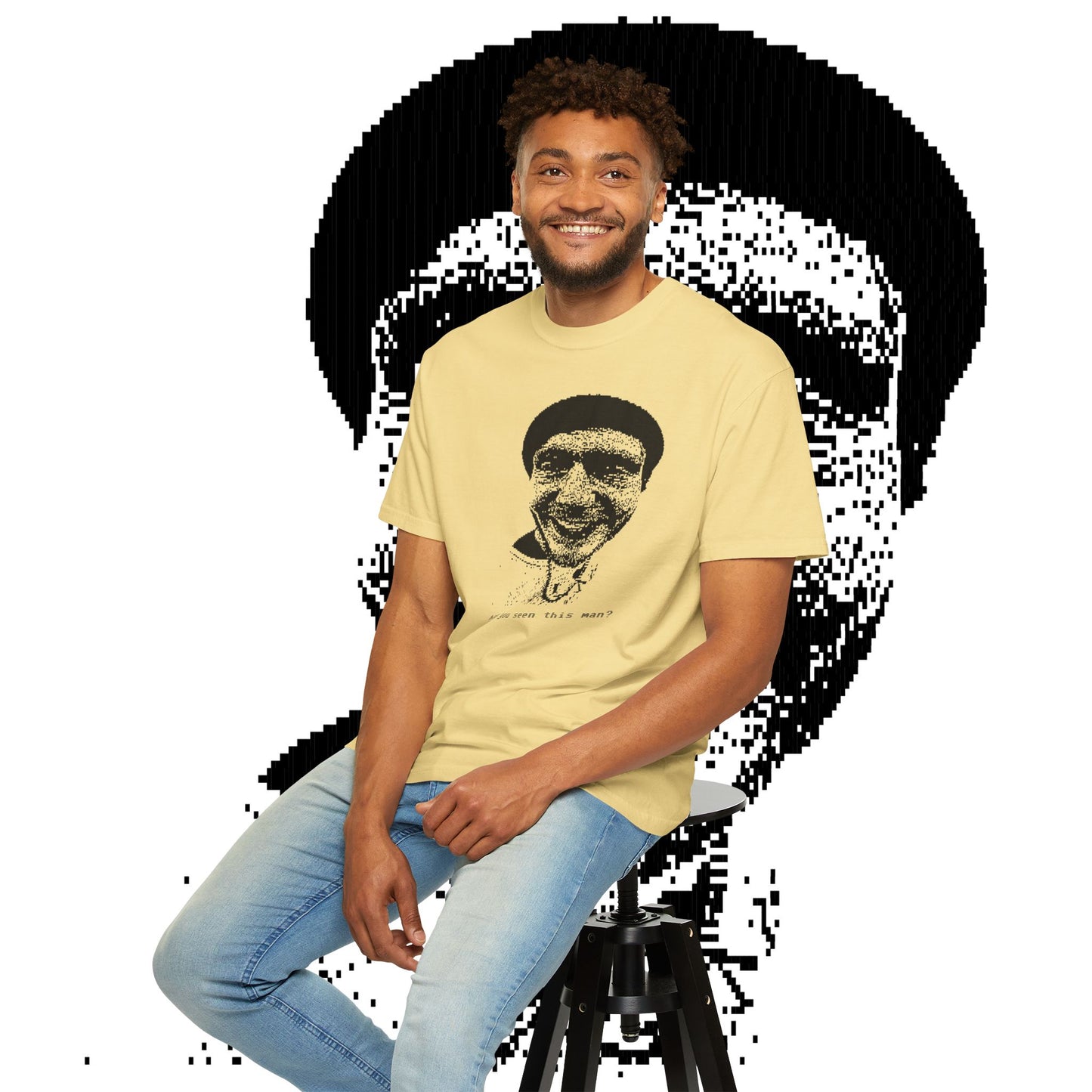 HAVE YOU SEEN THIS MAN TEE